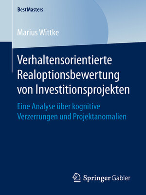cover image of Verhaltensorientierte Realoptionsbewertung von Investitionsprojekten
